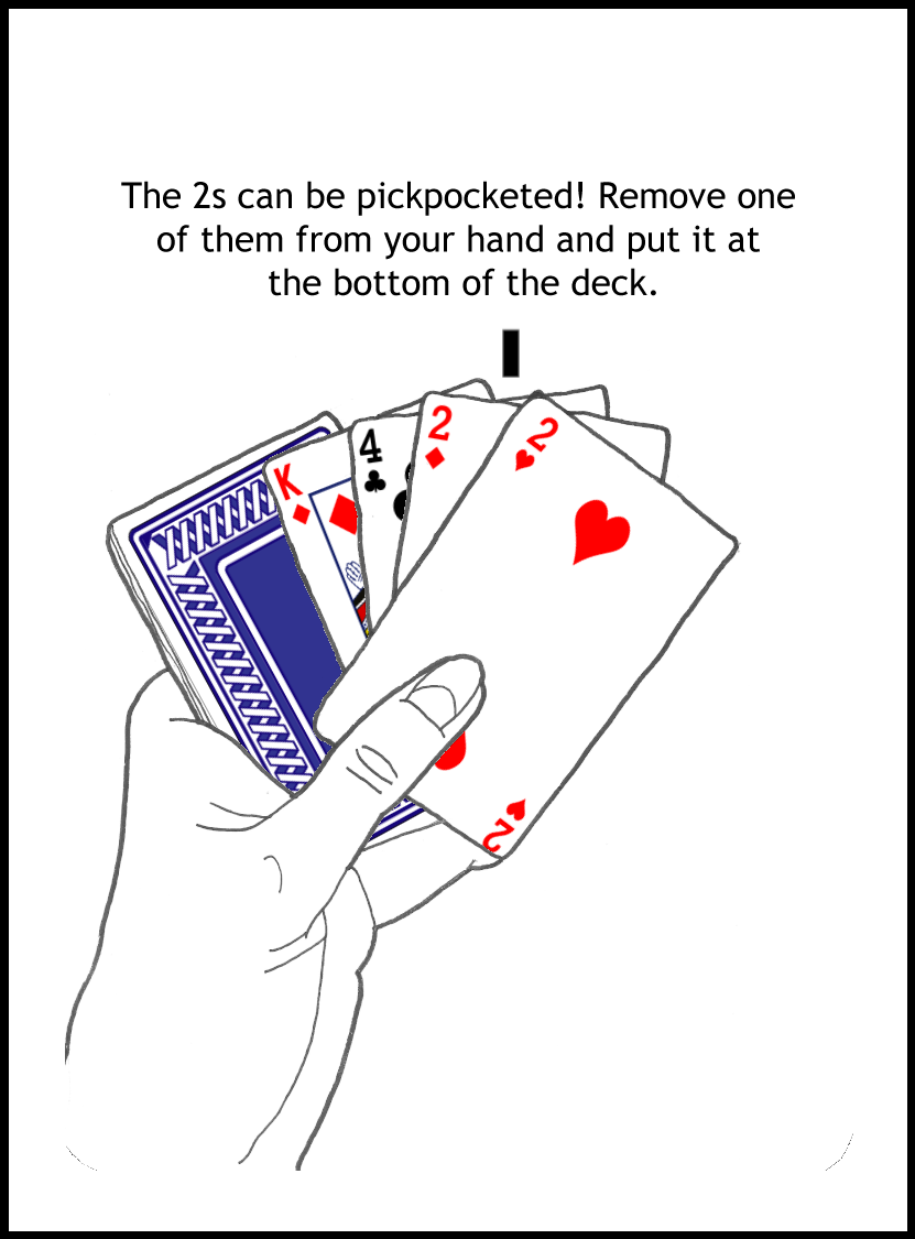 A hand of cards with two 2s sitting right next to each other, ready to be pickpocketed.